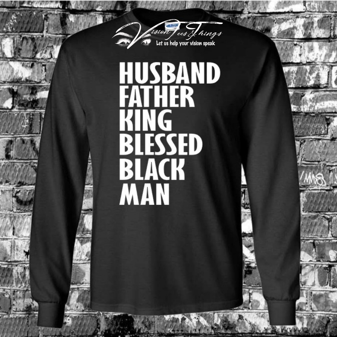 Husband, Father, King, Blessed Black Man T-Shirt