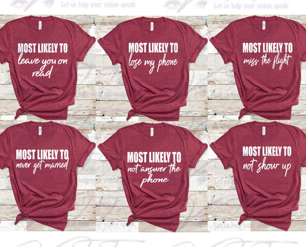 Most Likely To T-Shirt Party Bundle