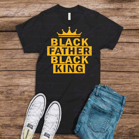 Black Father Black King T-Shirt