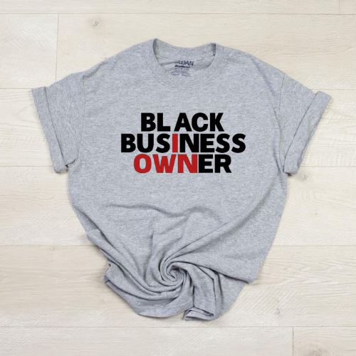 Black Business Owner T-Shirt