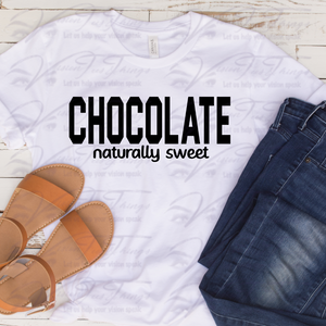 Chocolate Naturally Sweet T-Shirt