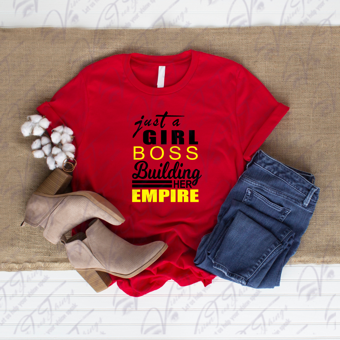 Girl Boss Building An Empire T-Shirt