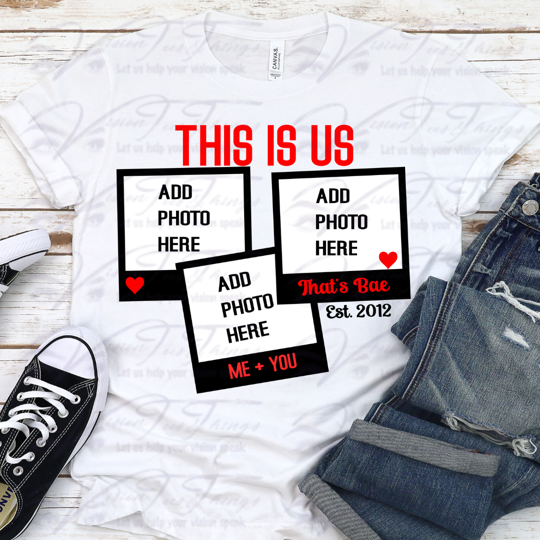 This is Us Photo T-Shirt