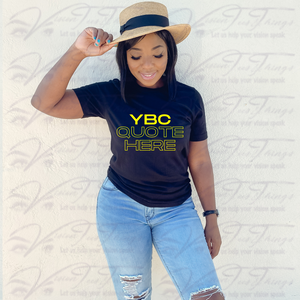 YBC Quotes T-Shirt